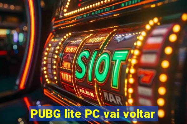 PUBG lite PC vai voltar